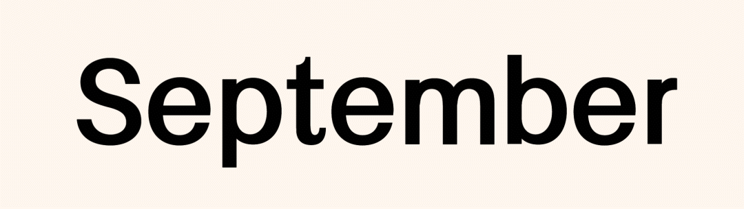 Black and white text animation of the typeface St. Martin varying in width shown with the word September.